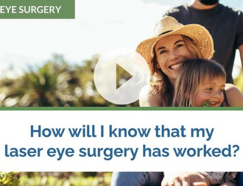 How will I know that my laser eye surgery has worked?